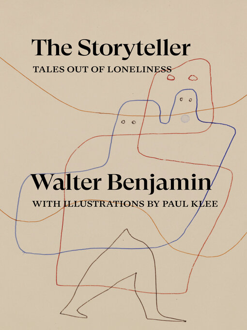Title details for The Storyteller by Walter Benjamin - Available